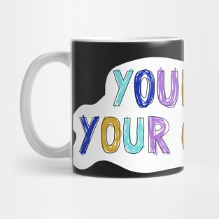 On your own kid 2 Mug